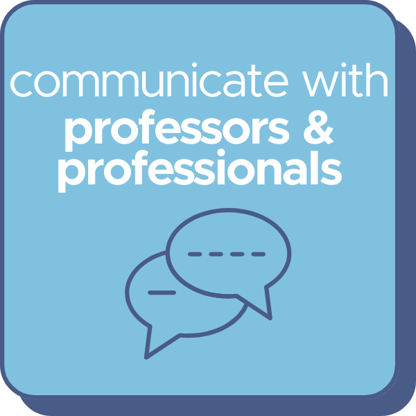 Communicate with professors and professionals with speaking icon